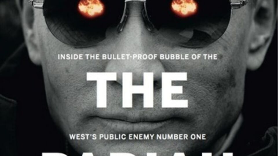 Обложка американского Newsweek за первое августа: "Изгой. Внутри пуленепробиваемого мыльного пузыря главного врага западного сообщества"