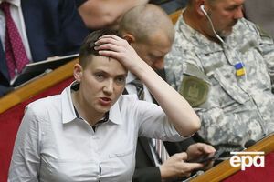 Надежда Савченко: Невозможно вычитать закон объемом 200 страниц с 12 ночи до 6 утра