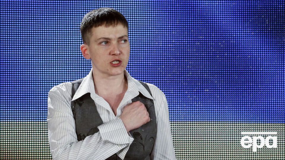 Савченко: Если вам не видна работа по обмену пленными, это не значит, что я этого не делаю