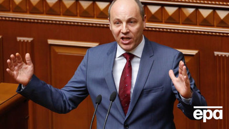 Парубий призвал рассмотреть законопроект о восстановлении суверенитета над Донбассом в спокойной атмосфере