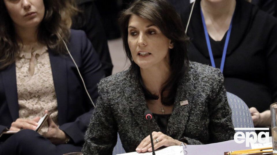 Никки Хейли заявила, что США поддерживают Великобританию по делу об использовании химоружия