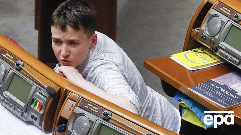 Савченко підозрюють у підготовці теракту у стінах парламенту