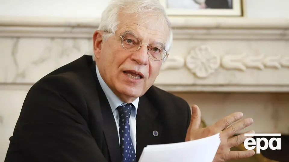 Глава євродипломатії розповів, що не був упевнений, що Європа підтримає Україну у війні проти Росії