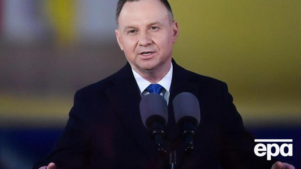 Дуда считает, что после Украины Россия "набросится" на Польшу и страны Балтии