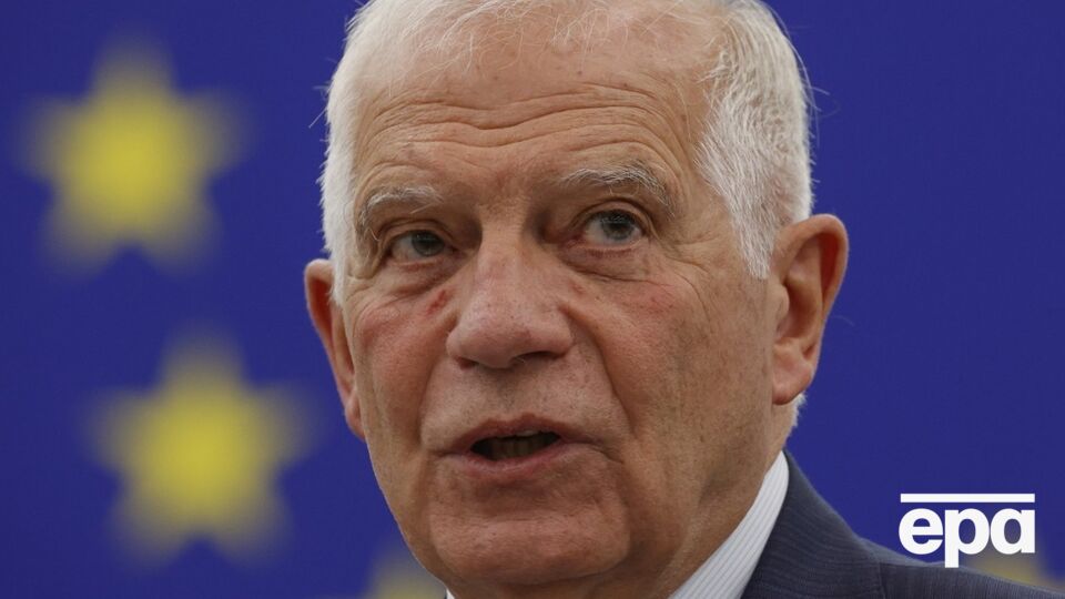 Борель: Політичне керівництво Росії й особи, причетні до їх організації, понесуть відповідальність за ці незаконні дії