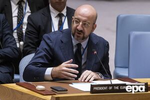 Мішель: Об'єднаймо зусилля, щоб переконати Росію поважати принципи Статуту ООН