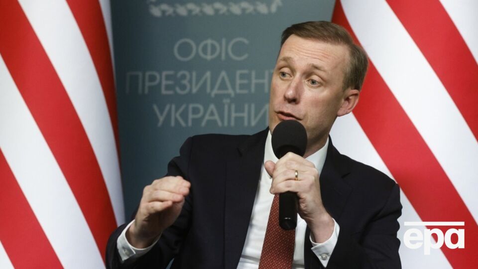 Салліван запевнив, що США працюють над наданням усієї необхідної допомоги Україні